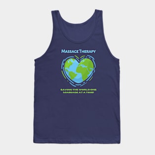 Massage Therapy Saving the World Tank Top